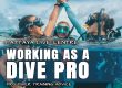 Working a Pro Diver in Thailand