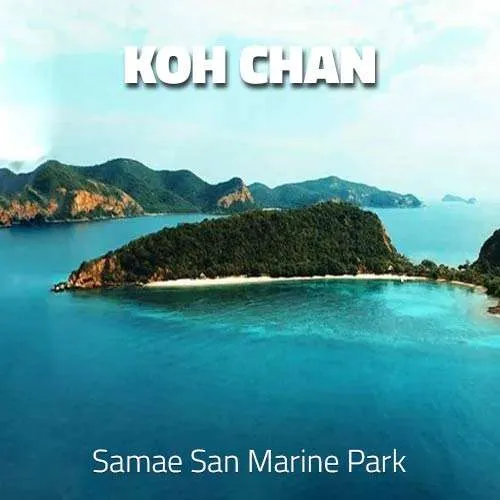 Koh Chan (Jarn) Samae San Marine Park Koh Chan (Jarn) Samae San Marine Park