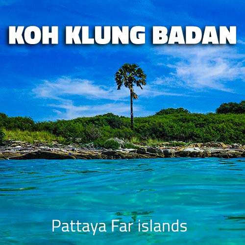 Koh Klung Badan Pattaya Far Islands Sight Koh Klung Badan Pattaya Far Islands Sight