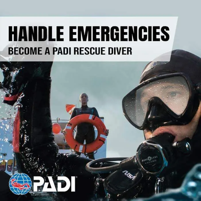 PADI Rescue Diver Course PADI Rescue Diver Course